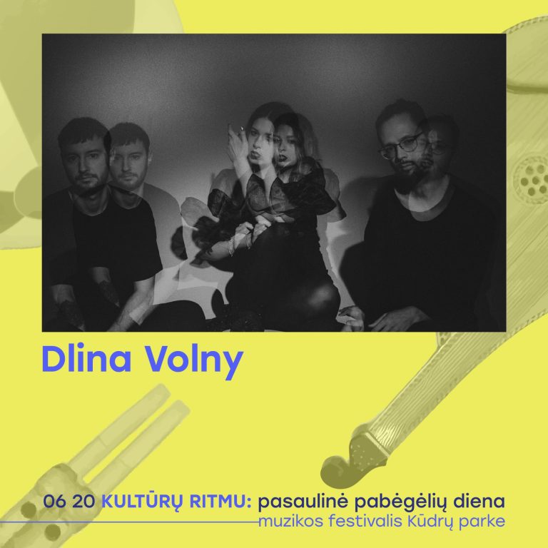Festivalis „Kultūrų ritmu“ skelbia muzikos scenos vardus – prisijungia Dlina Volny